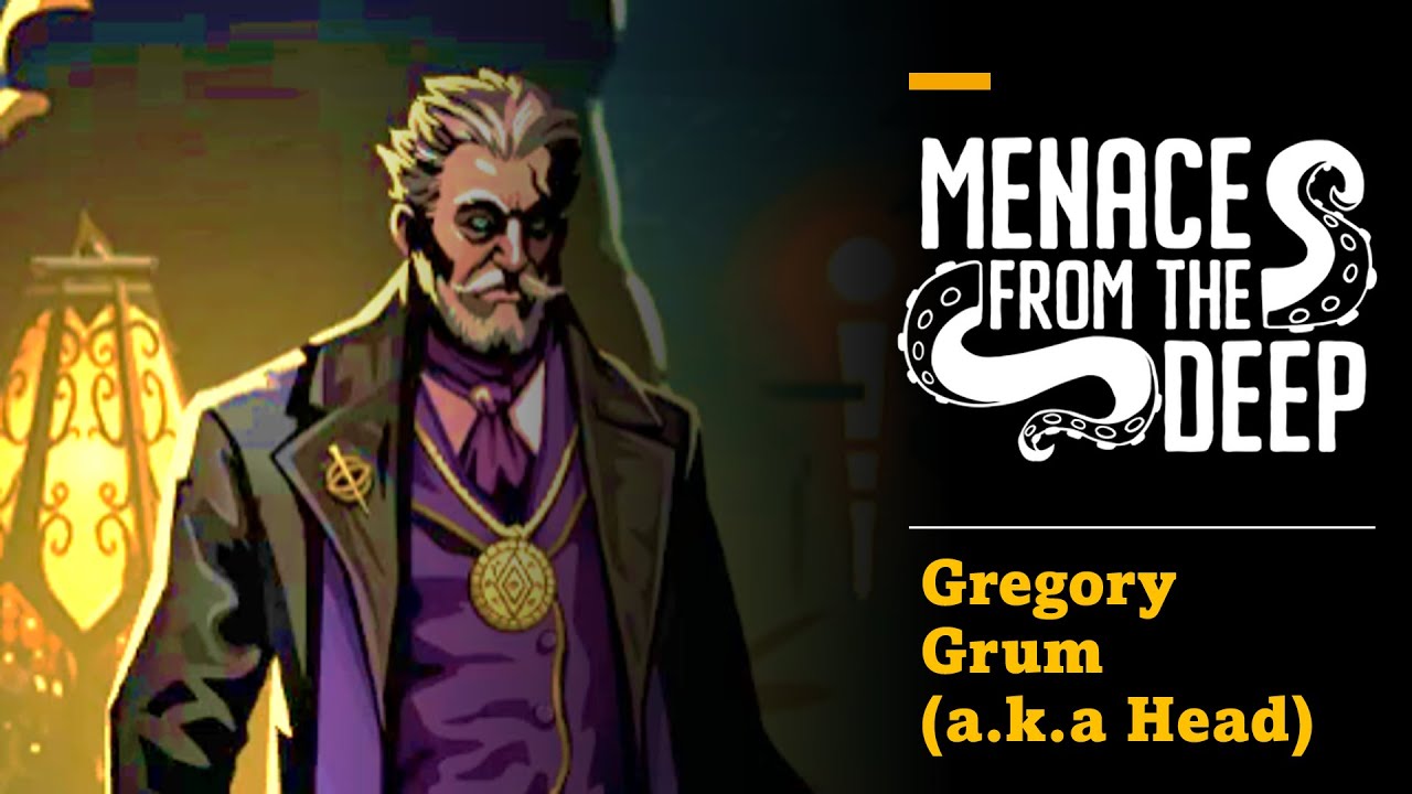 Menace from the Deep | Journey 17 - Gregory Grum (a.k.a Head) | Sponsored Gameplay | No Commentary