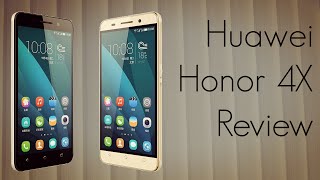 Huawei Honor 4X Review - PhoneRadar