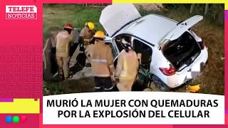MURIÓ la mujer HERIDA CON QUEMADURAS al EXPLOTAR SU CELULAR