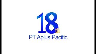 HUT PT APLUS PACIFIC KE 18  2018