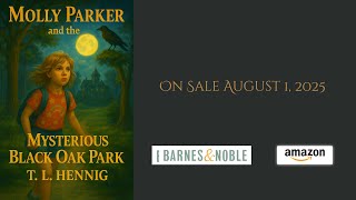 Story Time: Molly Parker and the Mysterious Black Oak Park | Book Trailer