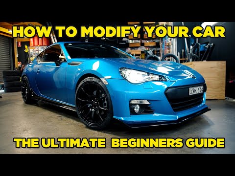 How To Modify Your Car | The Ultimate Beginners Guide