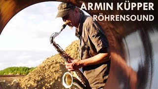 Crazy saxophone - echo from the pipeline / PIPELINE BALKENGROOVE | Armin Küpper