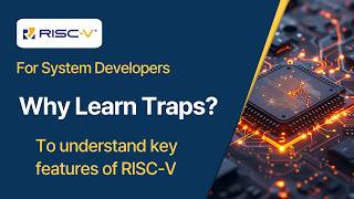 [RISC-V] Why Learn Traps (Part 2) - To understand key features of RISC-V