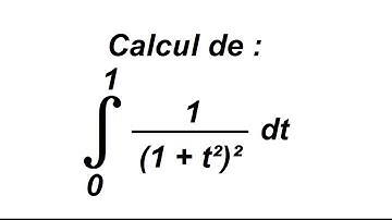 Intégrale de 1/(1+t²)² avec changement de variable