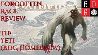 \\Pathfinder/ Forgotten Race Review LXXXIII: The Yeti (BDG HOMEBREW!)