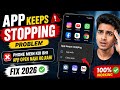 App Keeps Stopping Problem | Phone Mein Koi Bhi App Open Nahi Ho Rahi | Fix 2026 ✅