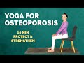 Chair Yoga for OSTEOPOROSIS - 10 min Exercises and Stretches for Bone Density and Balance