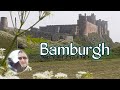 BAMBURGH CASTLE!! Quick visit  and history