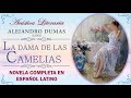 La Dama de las Camelias | Alejandro Dumas, Hijo. (Audiolibro Completo en Español Latino)