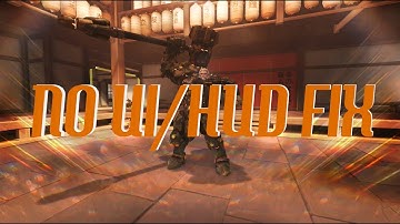 Guide how to Fix UI/HUD problem from Overwatch