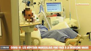 Le 18:18 - Covid-19 à Marseille : les chiffres augmentent, les hôpitaux font face