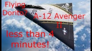 Unveiling the A-12 Avenger