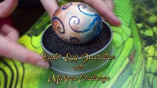 Easter Egg Decoration with Makeup Challenge