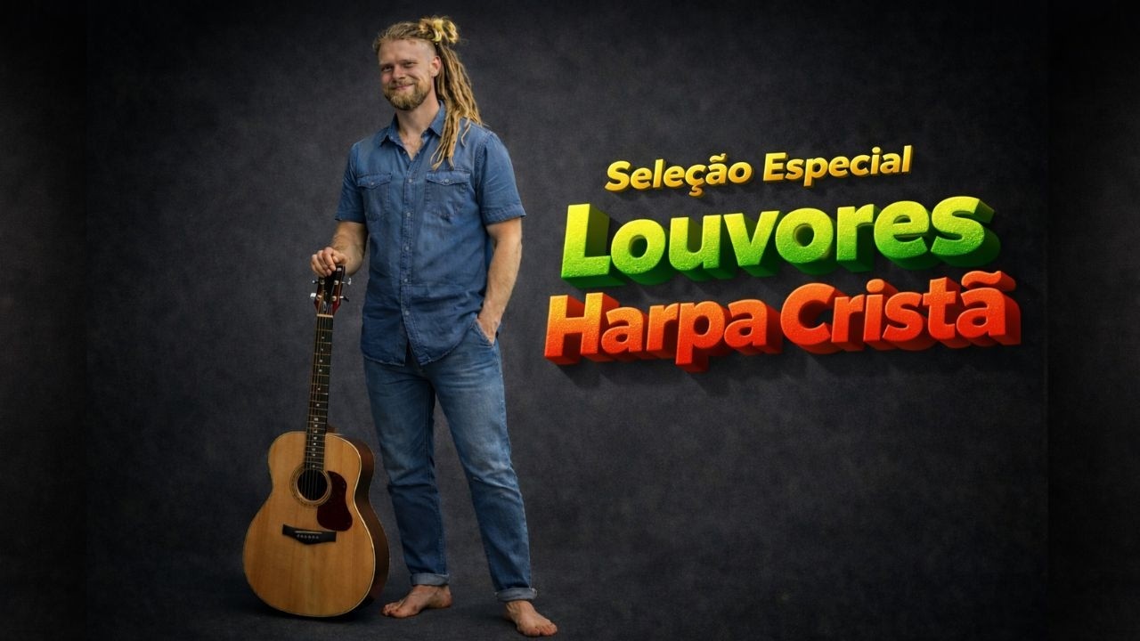 Seleção Especial Harpa Cristã Vol. 1 | 40 Minutos Para Adorar e Renovar a Alma | Louvor de Verdade