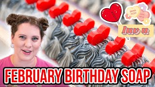 I Made Soap For People Born in February | Royalty Soaps