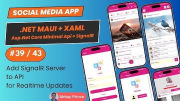# 39 of 43 - Build Fullstack Social Media App .NET MAUI XAML + Asp.Net Core Minimal Api + SignalR
