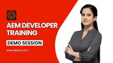 AEM Developer Training - Tutorial - Introduction Online Demo Session - Iteanz