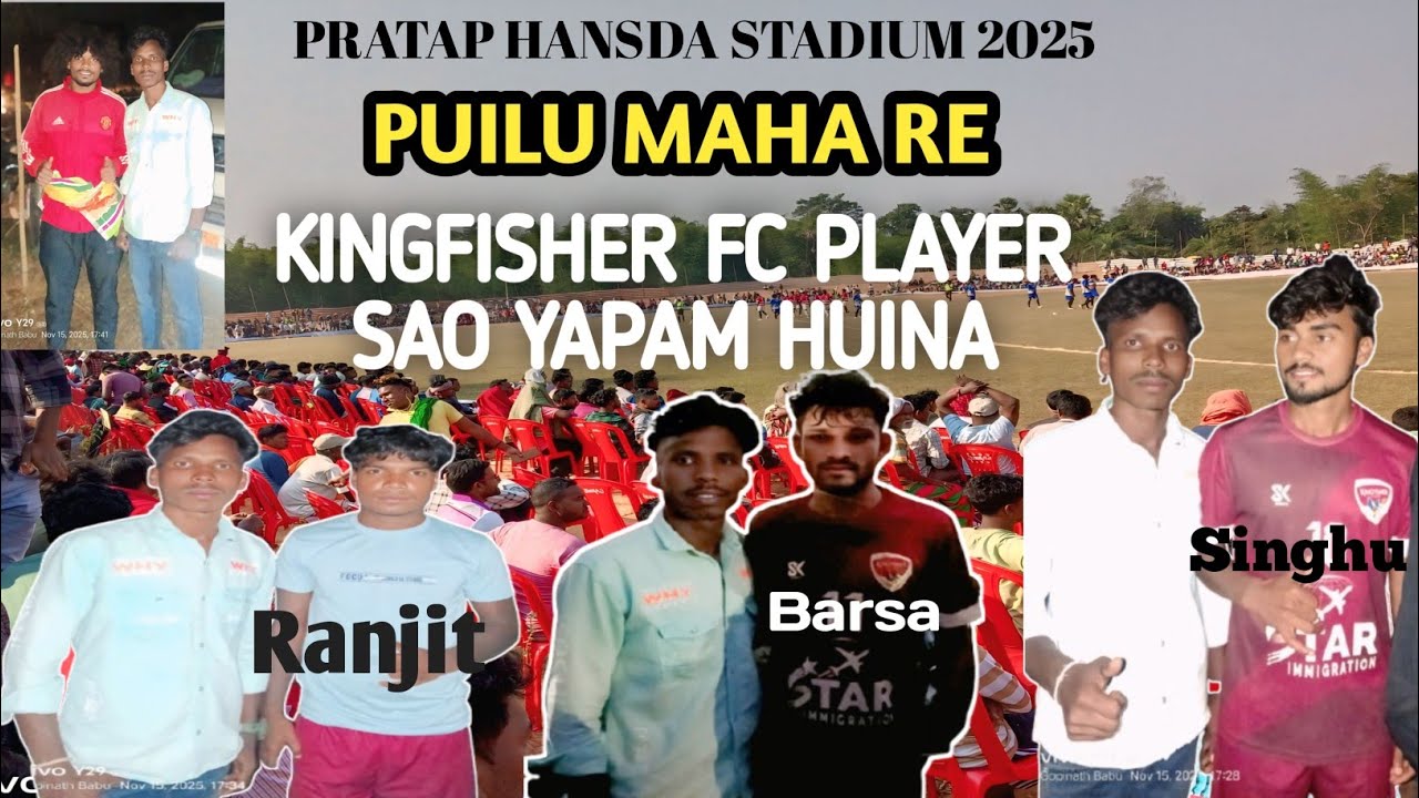  BANDAB CHHAKA PRATAP HANSDA STADIUM GROUND 2025.7.50 LAK DHANAK.PUILU MAHA.