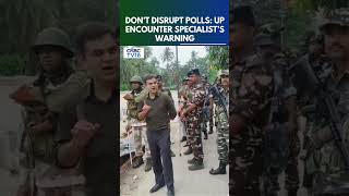 West Bengal Elections 2026: UP Police Issues Final Warning to Goons Ahead of Polls | N18S