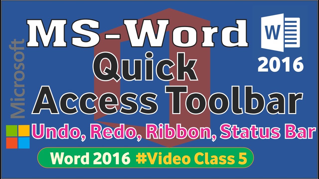 Quick Access Toolbar of Microsoft Office Word 2016 Video Class 5 YouTube