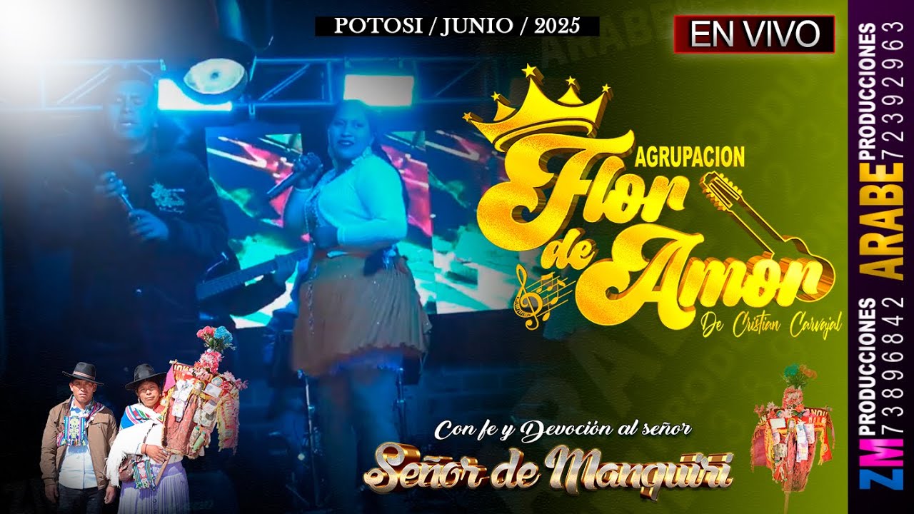 Flor de Amor en Vivo 2025 / Potosí / Festividad Señor de Manquiri