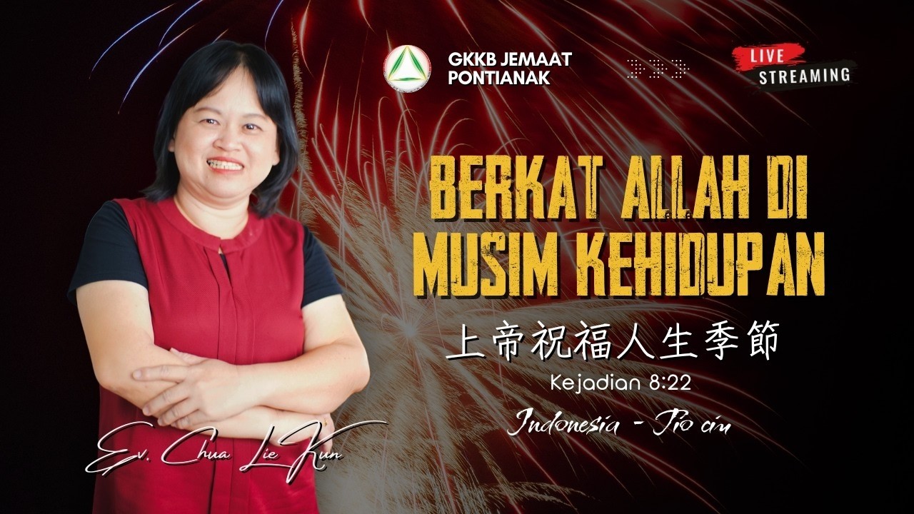 Ibadah Raya GKKB Pontianak IR 2 | 15 Februari 2026