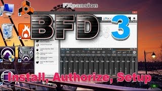FXpanison BFD3 - Install, Setup, Authorize