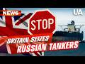 Ukraine NULLIFIES 116 treaties with the CIS, while London SEIZES Putin’s “shadow fleet” tankers