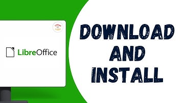 How To Download And Install LibreOffice On Computer