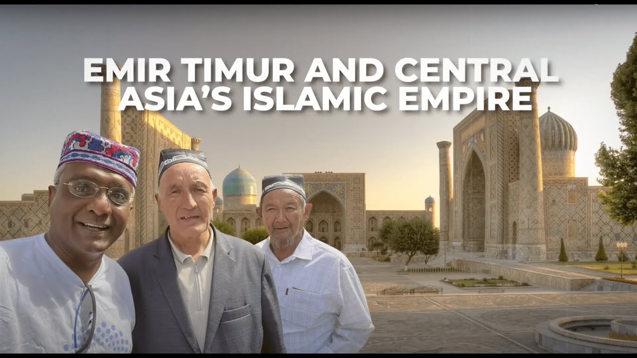 Samarkand and Bukhara, the Emir Timur and Ulugh Beg - YouTube