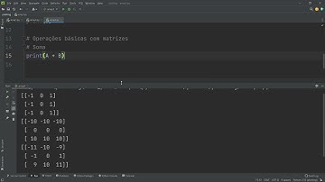 276 - Soma e subtração entre matrizes e multiplicação por uma constate e uma matriz em Python