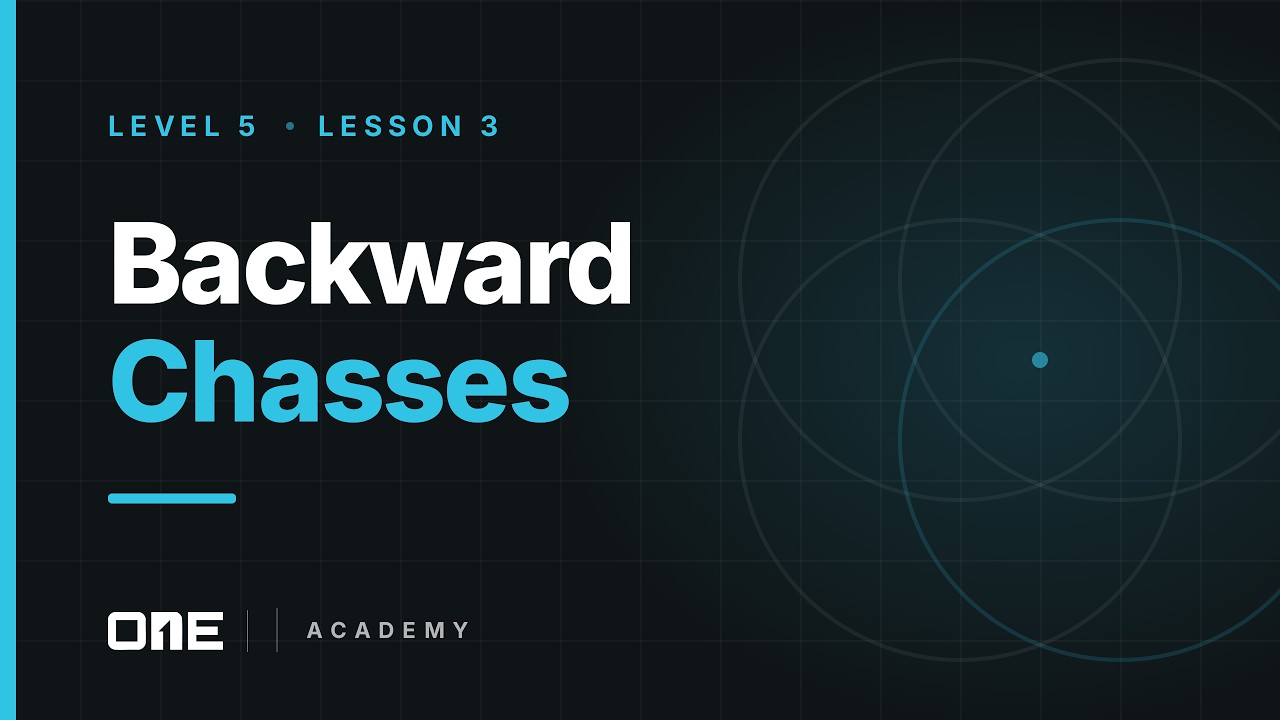 ONE Academy Level 5 Lesson 3 Backward Chasses