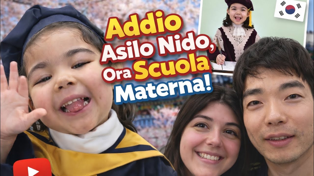 La Graduation al Nido in Corea del Sud 🇰🇷 | Nuovo inizio alla Materna 💛
