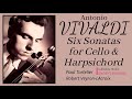 Capture de la vidéo Vivaldi - 6 Sonatas For Cello & Harpsichord + Presentation (Century's Recording : Paul Tortelier..)