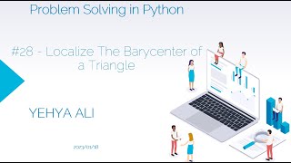 Problem Solving in Python #28   Localize The Barycenter of a Triangle