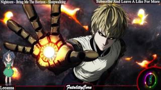 Nightcore - Bring Me The Horizon - Sleepwalking