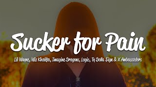 Lil Wayne, Wiz Khalifa,Imagine Dragons, Logic,Ty Dolla $ign,X Ambassadors - Sucker for Pain (Lyrics)