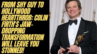 Colin Firth's Jaw-Dropping Transformation Will Leave You Stunned! Details