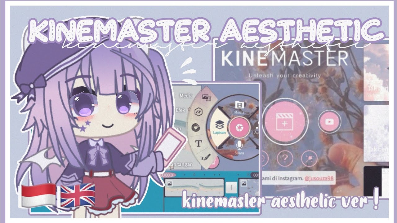 ꒰ How To Get Kinemaster Aesthetic ! ☆彡