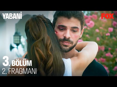 Yabani 3. Bölüm 2. Fragmanı