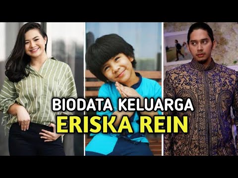 BIODATA KELUARGA ERISKA REIN I Artis FTV SCTV Yang Sudah Menikah