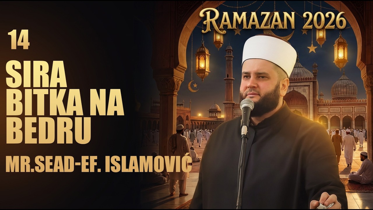 Bitka na Bedru-mr. Sead-ef. Islamović #hadzimehovadzamija