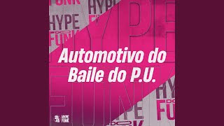 Automotivo do Baile do P.u.
