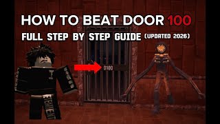 How to beat Door 100 Full Guide Walkthrough (Updated 2026)