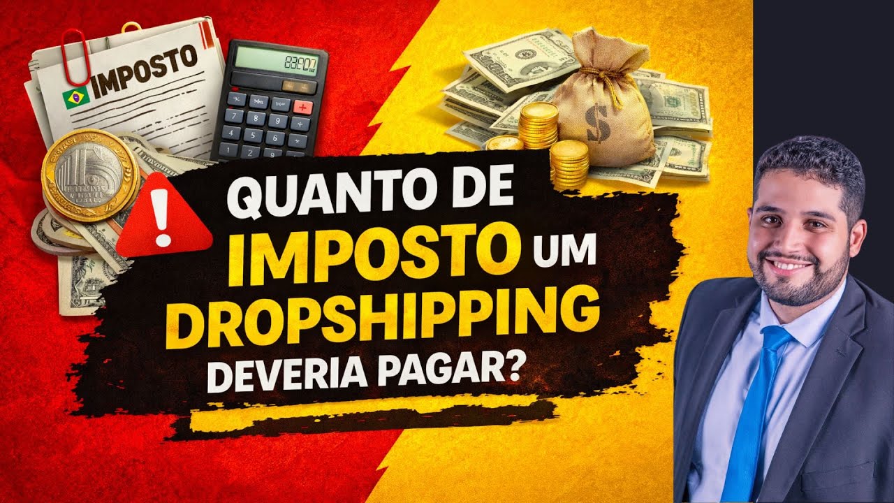 Quanto de Imposto um Dropshipping Deveria Pagar no Brasil? (Sem Mito)