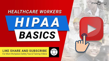 HIPAA Basics for Healthcare Workers from SafetyVideos.com