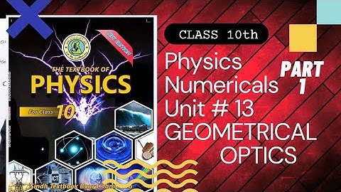 class 10 Numericals of Physics unit#13 Geometrical Optics. part#1#physics #numerical