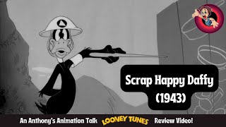 Scrap Happy Daffy (1943) - An Anthony's Animation Talk Looney Tunes Review Video!