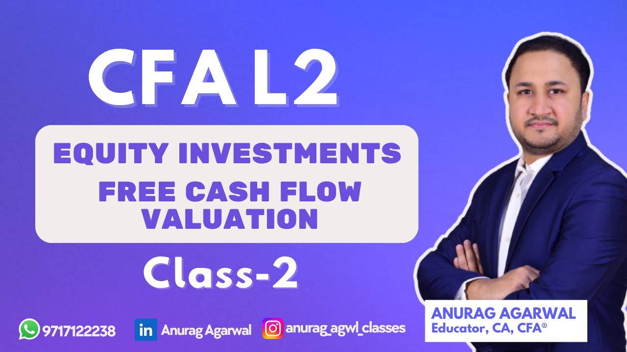 CFA L2 Equity Free Cash Flow Valuation Class-2 - YouTube
